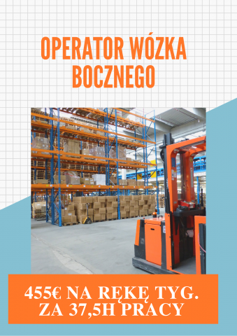 Operator wózka bocznego 455€ na rękę tyg./ 37,5h start od zaraz